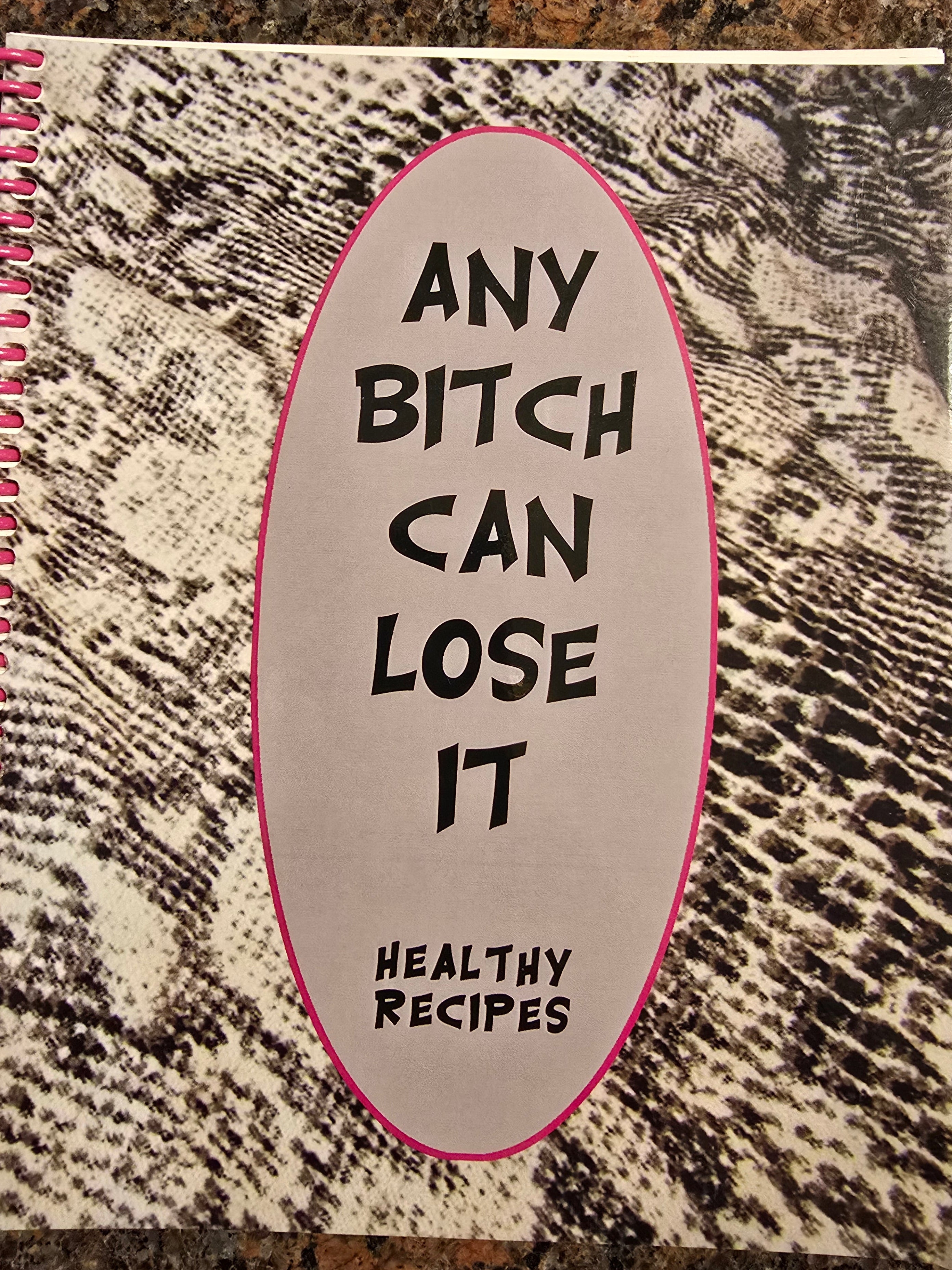 MCCLURE, JACKIE - Any Bitch Can Lose It - Healthy Recipes