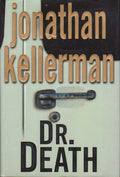 KELLERMAN, JONATHAN - Dr. Death