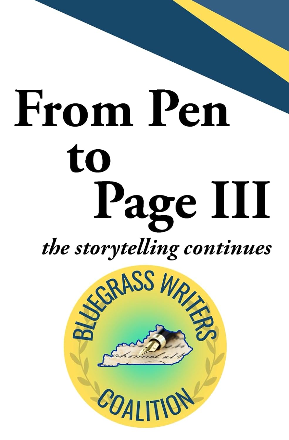 BLUEGRASS WRITERS COALITION - From Pen to Page III