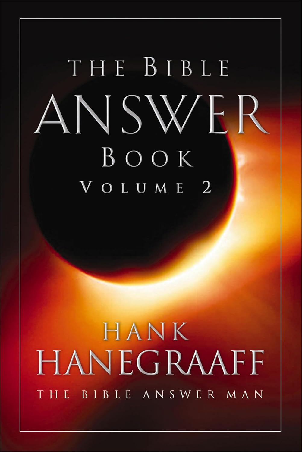 HANEGRAAFF, HANK - The Bible Answer Book - Volume 2
