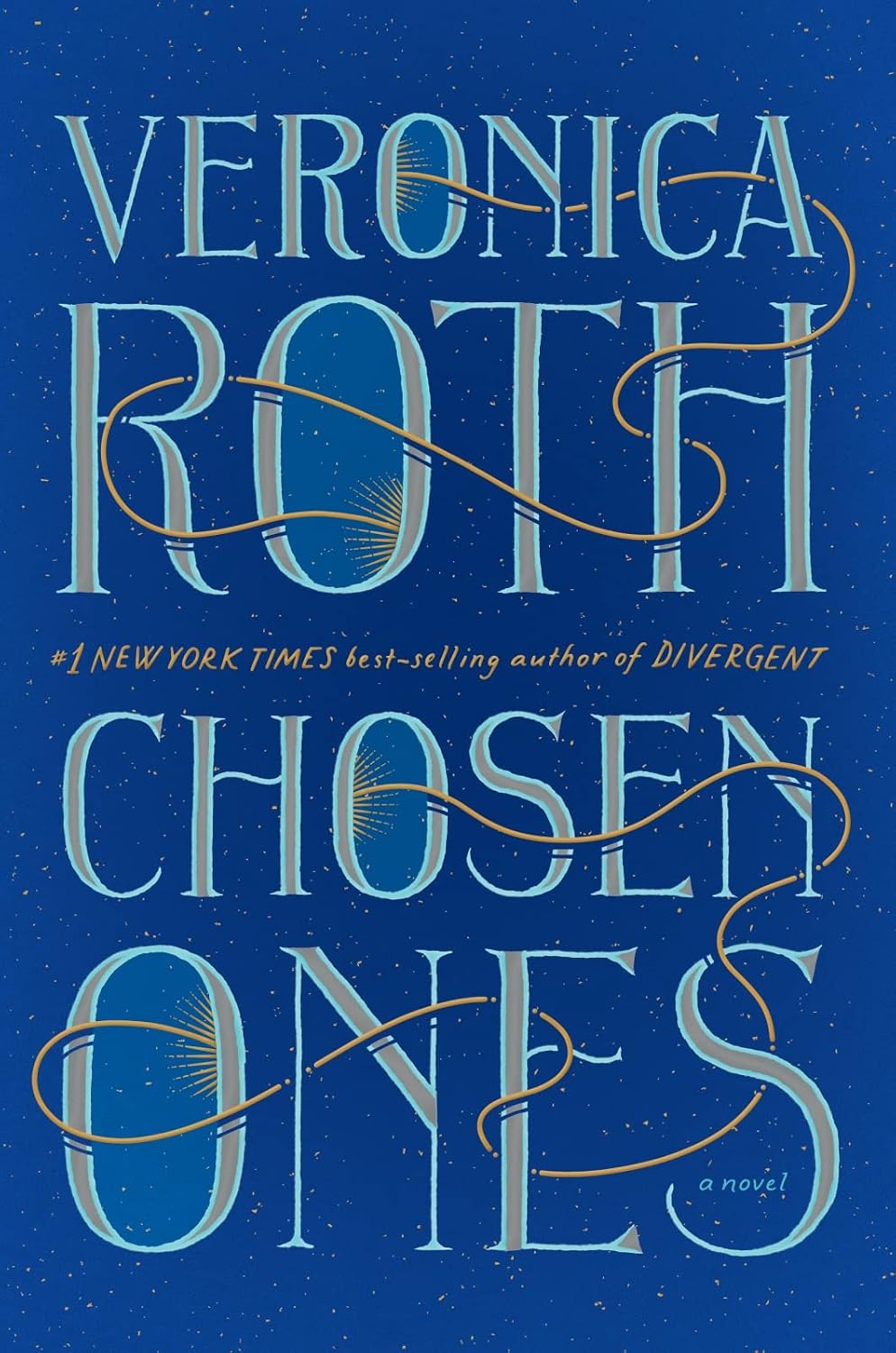 ROTH, VERONICA - Chosen Ones