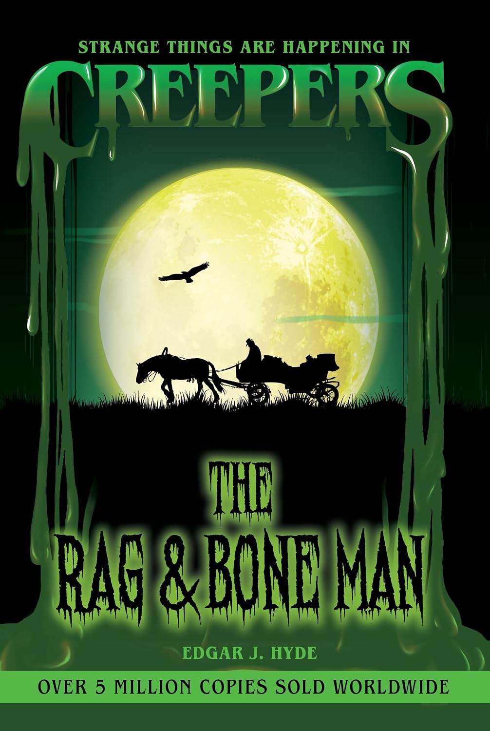 HYDE, EDGAR J - Creepers: The Rag & Bone Man