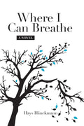 BLINCKMANN, HAYS - Where I Can Breathe