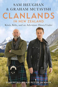 HEUGHAN, SAM & MCTAVISH, GRAHAM - Clanlands in New Zealand