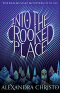 CHRISTO, ALEXANDRA - Into the Crooked Place