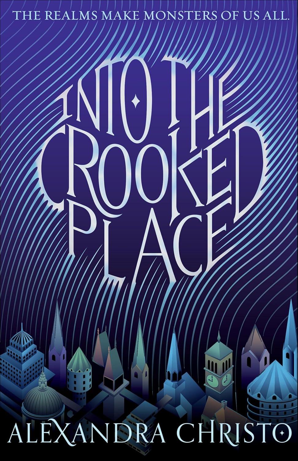 CHRISTO, ALEXANDRA - Into the Crooked Place