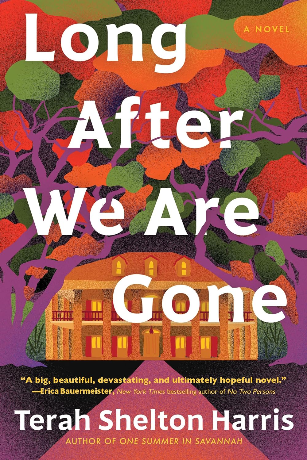HARRIS, TERAH SHELTON - Long After We Are Gone