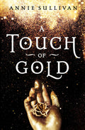 SULLIVAN, ANNIE - A Touch of Gold