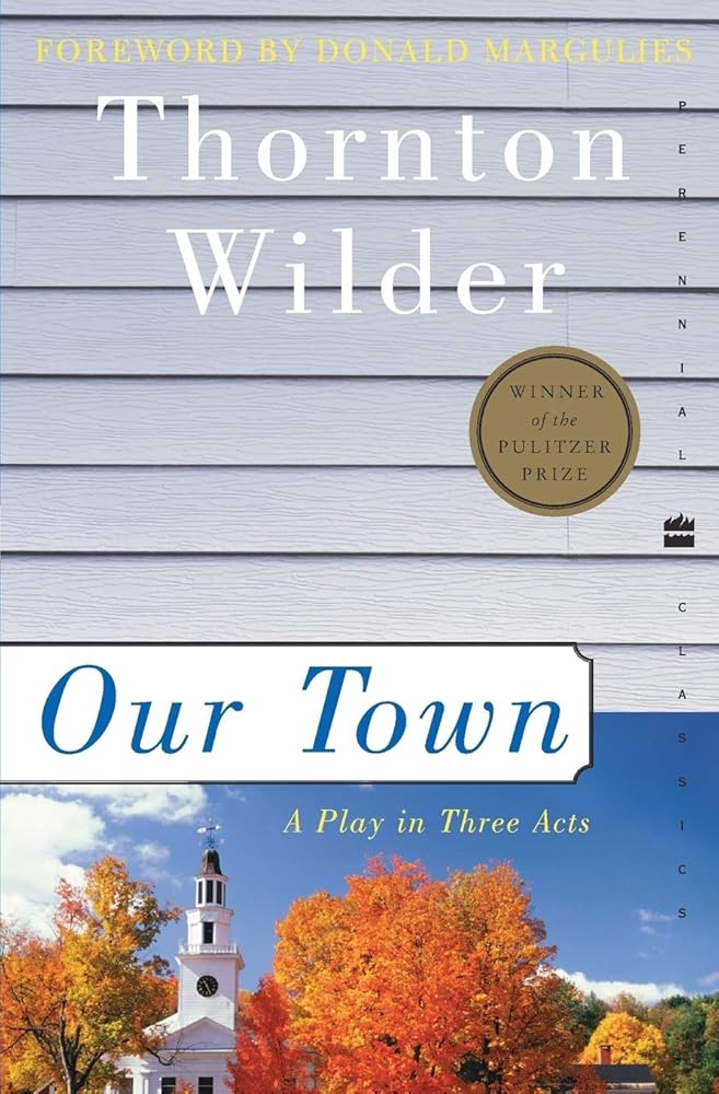Our Town: A Play in Three Acts (Perennial Classics) cover image