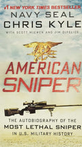 American Sniper: The Autobiography of the Most Lethal Sniper in U.S. Military History cover image