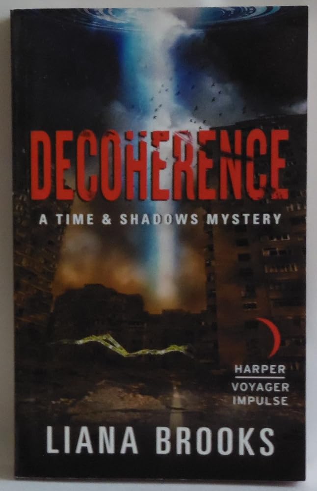 Decoherence: A Time & Shadows Mystery (Time & Shadows Mysteries) cover image