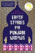 Erotic Stories for Punjabi Widows: A Novel cover image