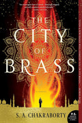 The City of Brass: A Novel (The Daevabad Trilogy) cover image