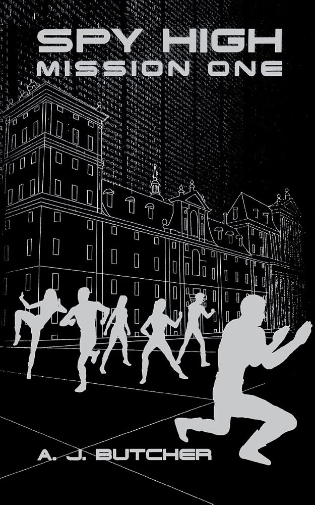 Spy High Mission One (Spy High (Little Brown and Company)) cover image