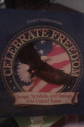 Celebrate Freedom: Songs, Symbols, and Sayings of the United States cover image