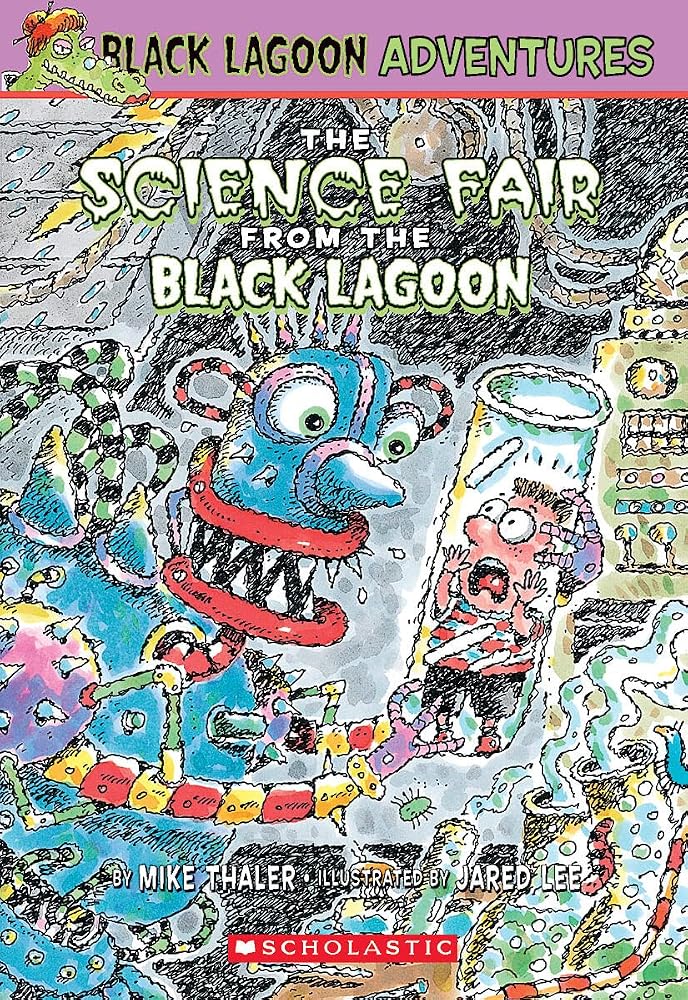 The Science Fair from the Black Lagoon (Black Lagoon Adventures, No. 4) cover image