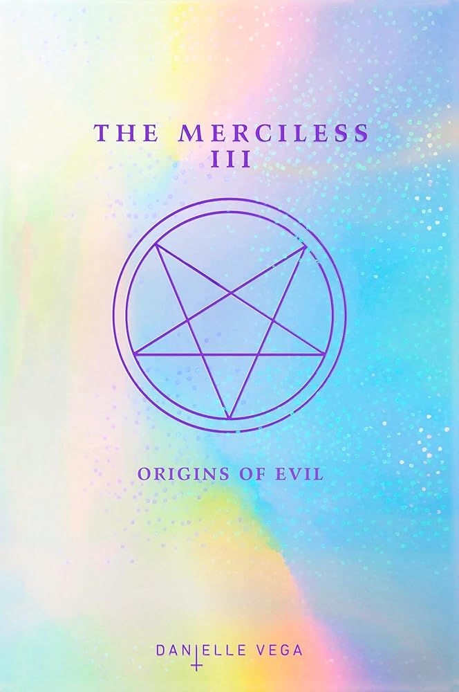 The Merciless III: Origins of Evil (A Prequel) cover image