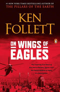 On Wings of Eagles: The Inspiring True Story of One Man's Patriotic Spirit--and His Heroic Mission to Save His Countrymen cover image