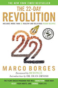 The 22-Day Revolution: The Plant-Based Program That Will Transform Your Body, Reset Your Habits, and Change Your Life cover image