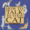 How to Talk to Your Cat cover image
