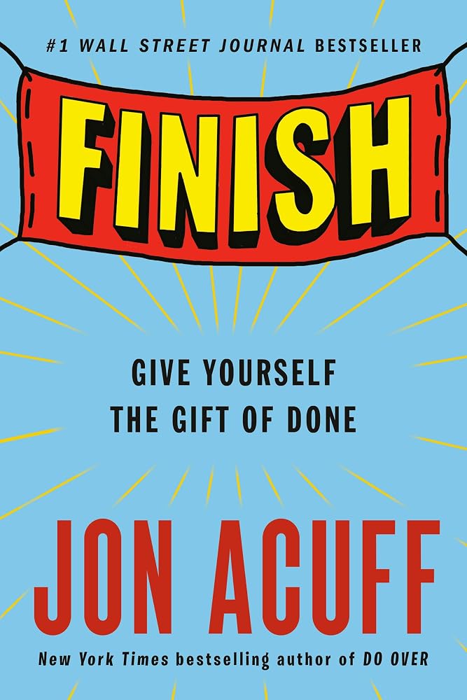 Finish: Give Yourself the Gift of Done cover image