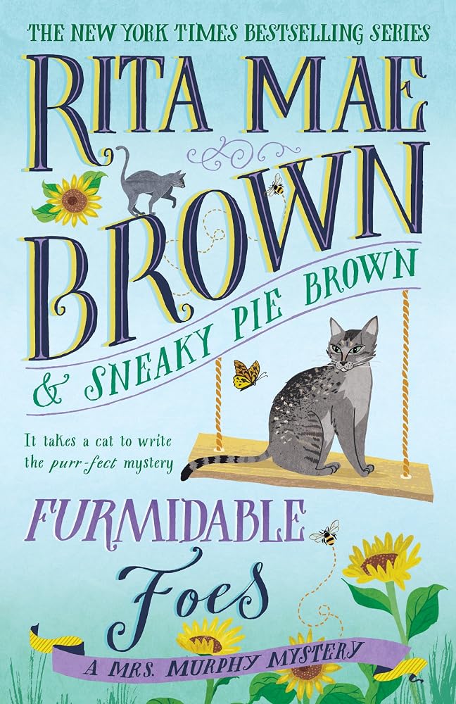 Furmidable Foes: A Mrs. Murphy Mystery cover image