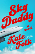 Sky Daddy: A Novel cover image