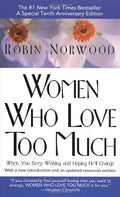 Women Who Love Too Much cover image