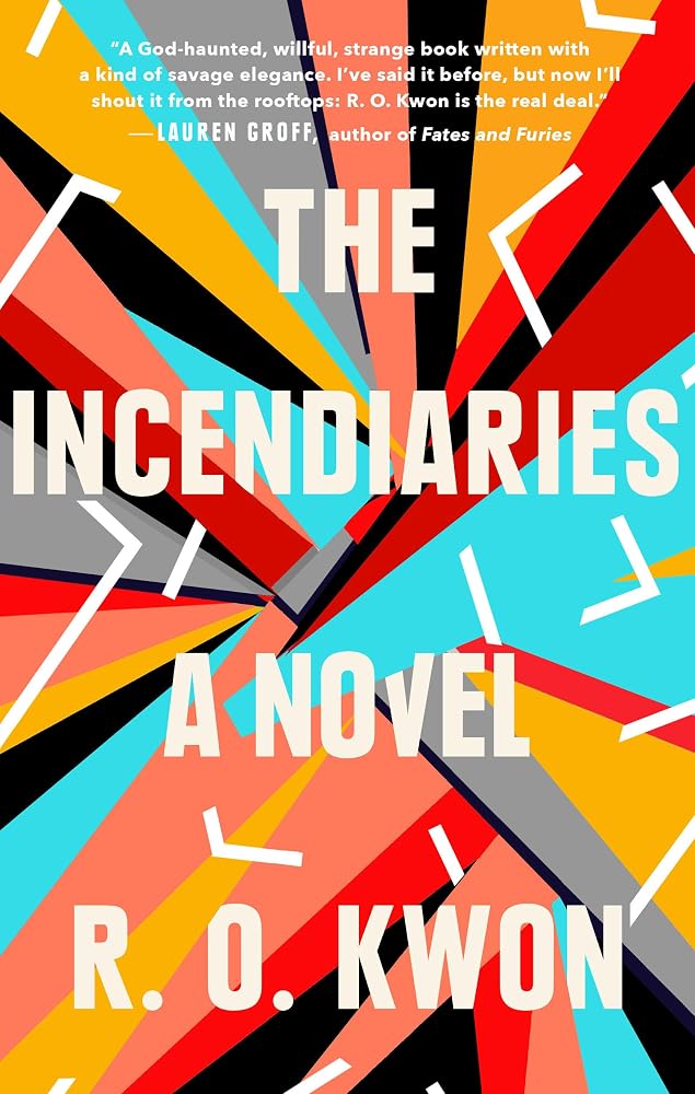 The Incendiaries: A Novel cover image