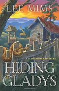 Hiding Gladys (A Cleo Cooper Mystery, 1) cover image