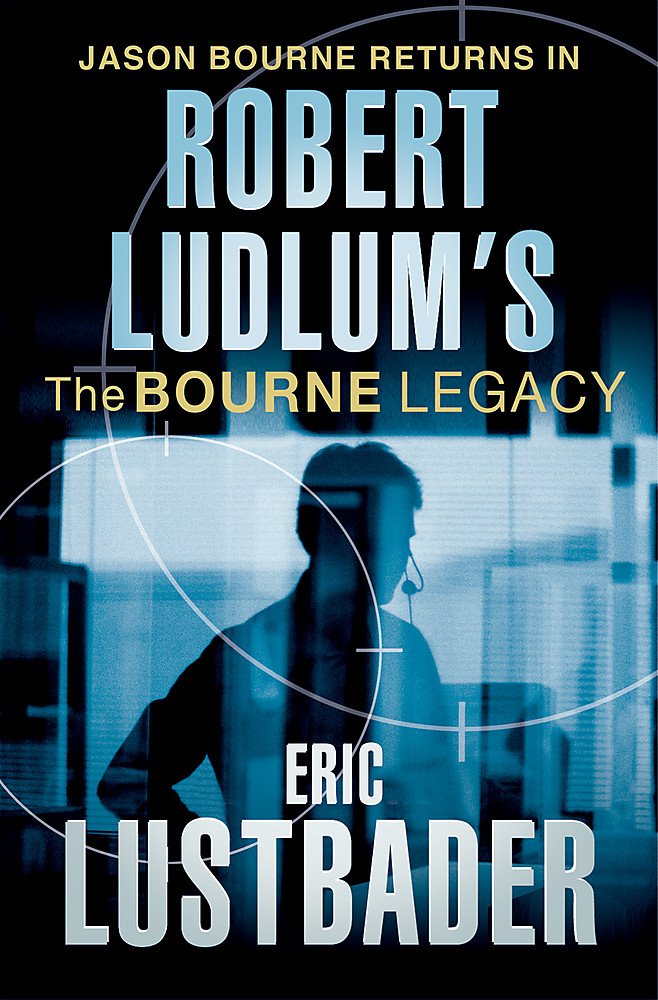Robert Ludlum's the Bourne Legacy cover image