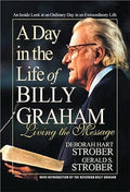 A Day in the Life of Billy Graham: Living the Message cover image