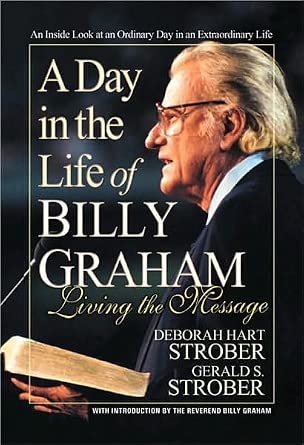 A Day in the Life of Billy Graham: Living the Message cover image