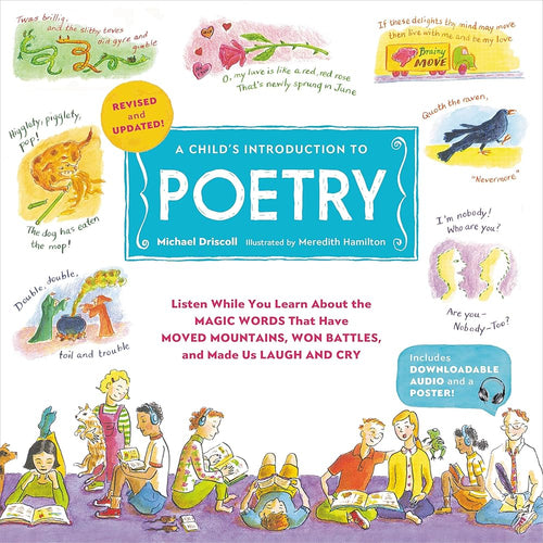 A Child's Introduction to Poetry (Revised and Updated): Listen While You Learn About the Magic Words That Have Moved Mountains, Won Battles, and Made Us Laugh and Cry (A Child's Introduction Series) cover image