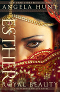 Esther: (A Biblical Ancient World Romance) (A Dangerous Beauty Novel) cover image