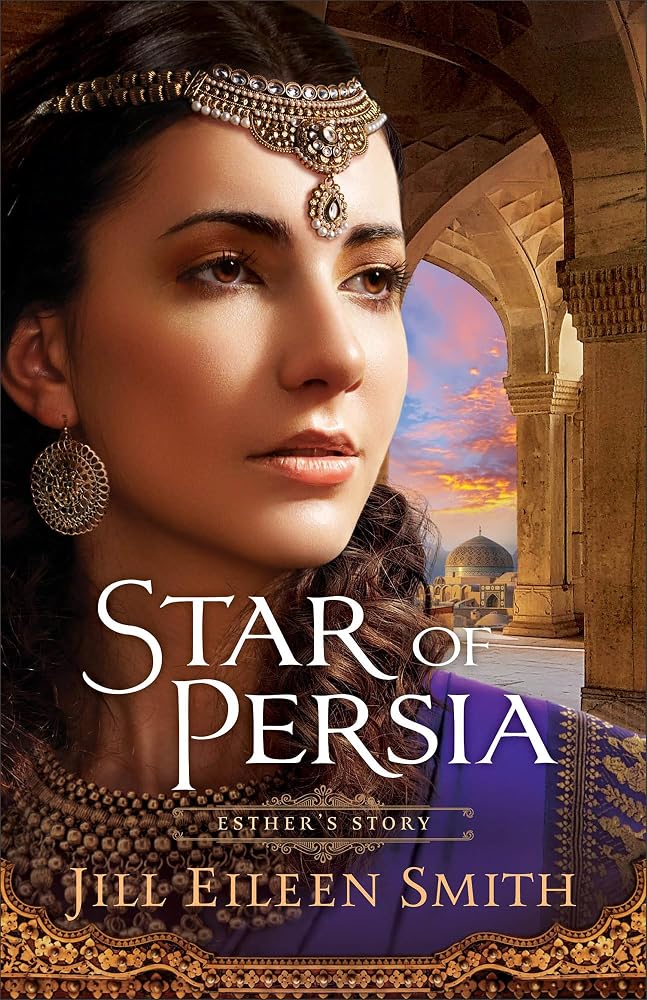 Star of Persia: (An Inspirational Retelling about Queen Esther) cover image