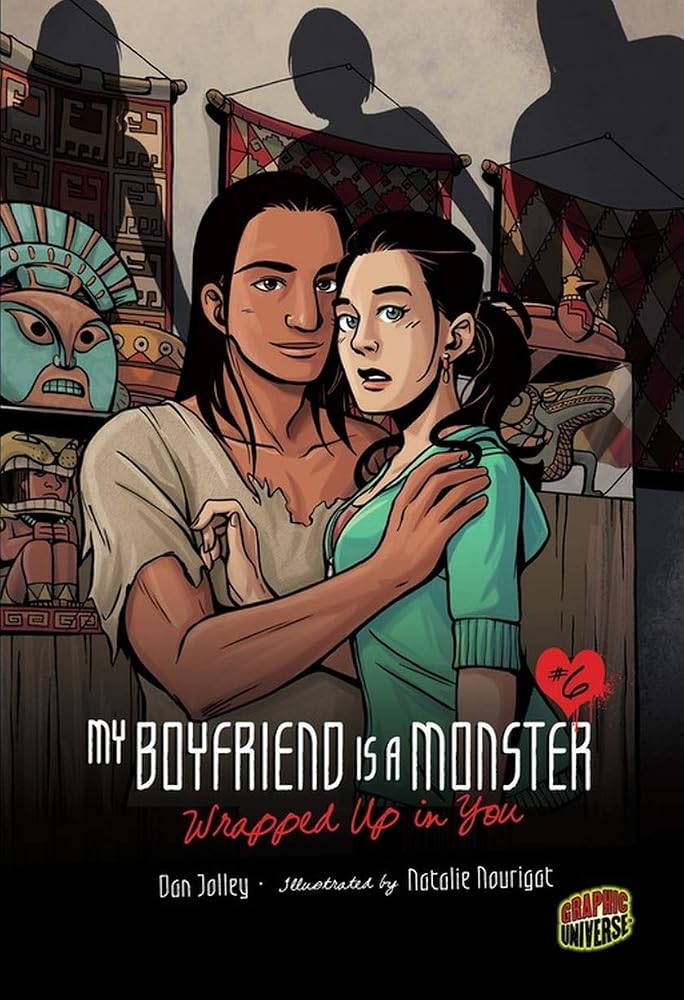 Wrapped Up in You 6 (My Boyfriend Is a Monster) cover image