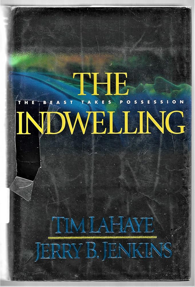 The Indwelling: The Beast Takes Possession (Left Behind #7) cover image