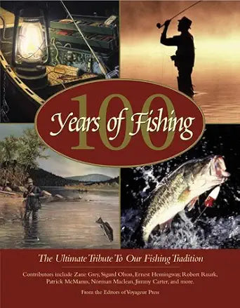 100 Years of Fishing: The Ultimate Tribute to Our Fishing Tradition cover image