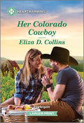 Her Colorado Cowboy: A Clean and Uplifting Romance – A Harlequin Heartwarming Small Town Western Story (A Tillacos Ranch Romance, 1) cover image