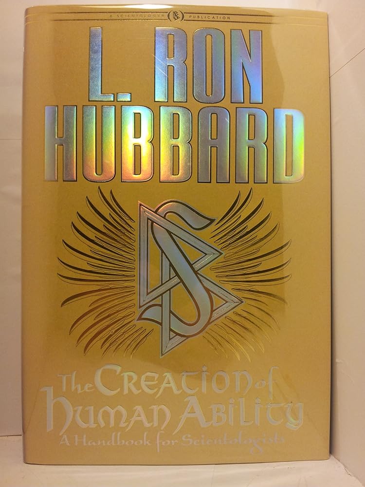 The Creation of Human Ability: A Handbook for Scientologists cover image