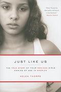 Just Like Us: The True Story of Four Mexican Girls Coming of Age in America cover image