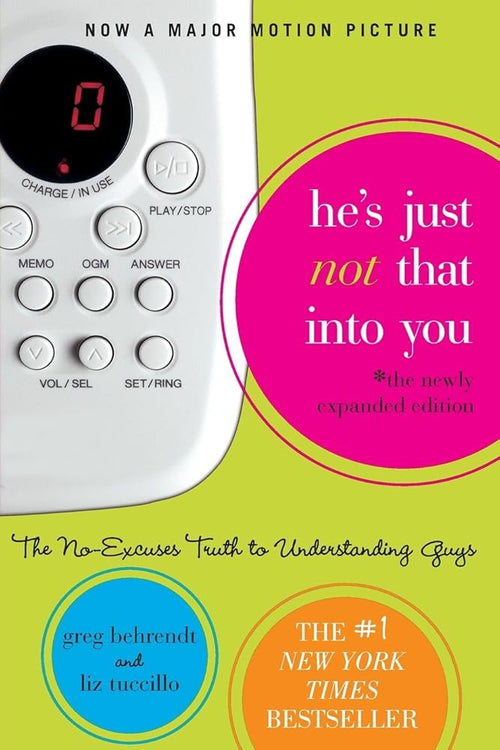 He's Just Not That Into You: The No-Excuses Truth to Understanding Guys cover image