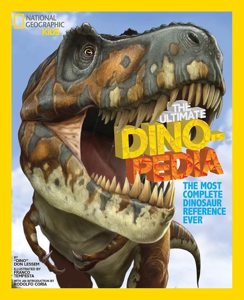 National Geographic Kids Ultimate Dinopedia: The Most Complete Dinosaur Reference Ever cover image