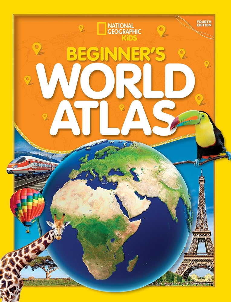 National Geographic Kids Beginner's World Atlas, 4th Edition cover image