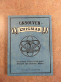 Unsolved Enigmas: Incredible events that have puzzled the greatest minds cover image