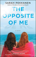The Opposite of Me: A Novel cover image