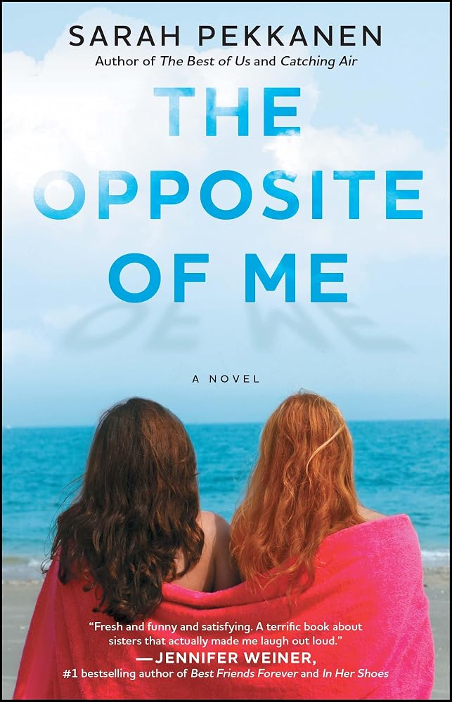 The Opposite of Me: A Novel cover image