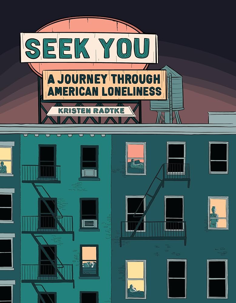 Seek You: A Journey Through American Loneliness cover image