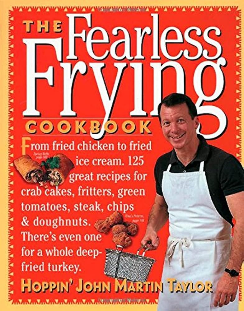 The Fearless Frying Cookbook cover image